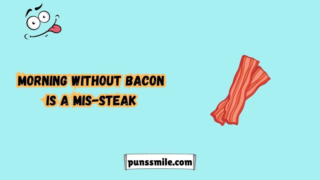 Bacon Puns for Breakfast 