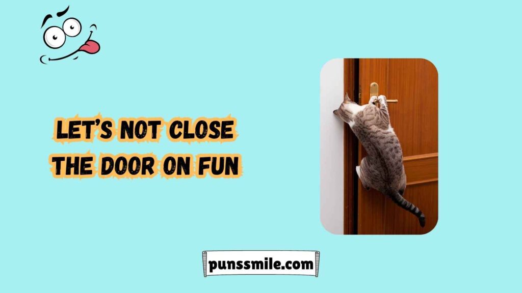 Door Puns That Will Open Up a World of Humor