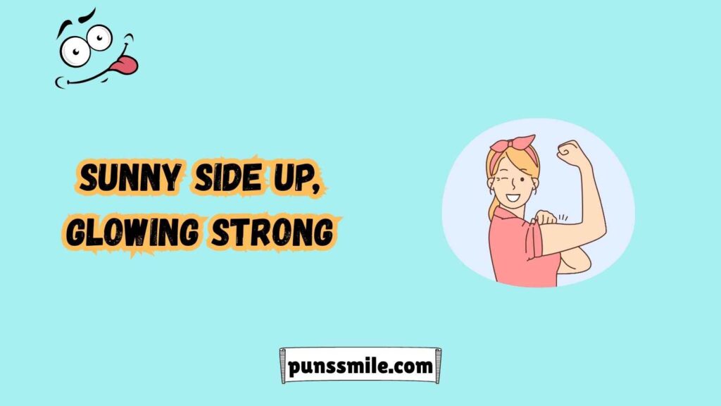 Glowing Puns for Morning Cheer