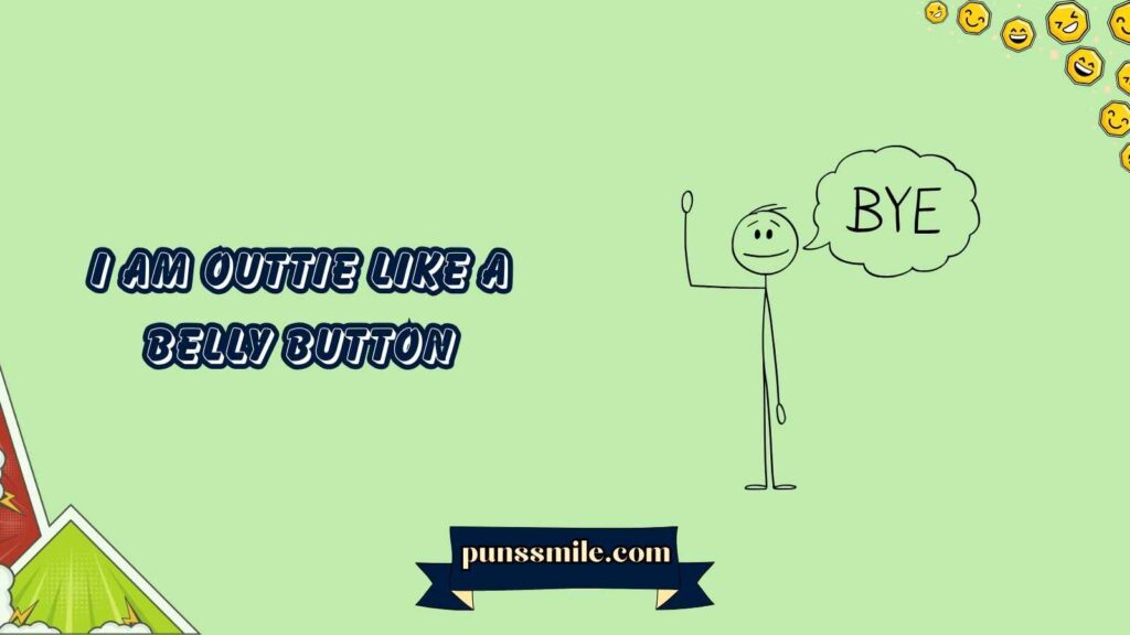 Goodbye puns one liners