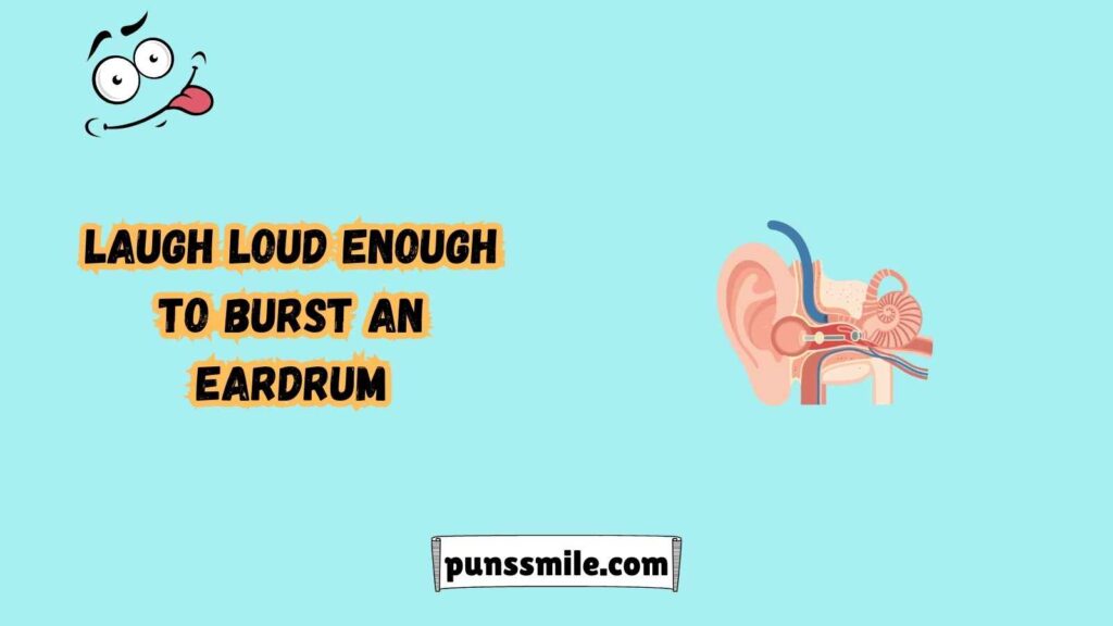 Hilarious Hearing-Based Humor for All Ages