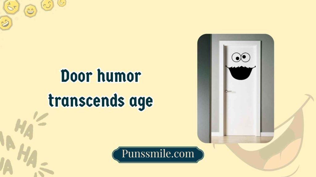 How Door Puns Can Unlock a Sense of Humor in Everyone