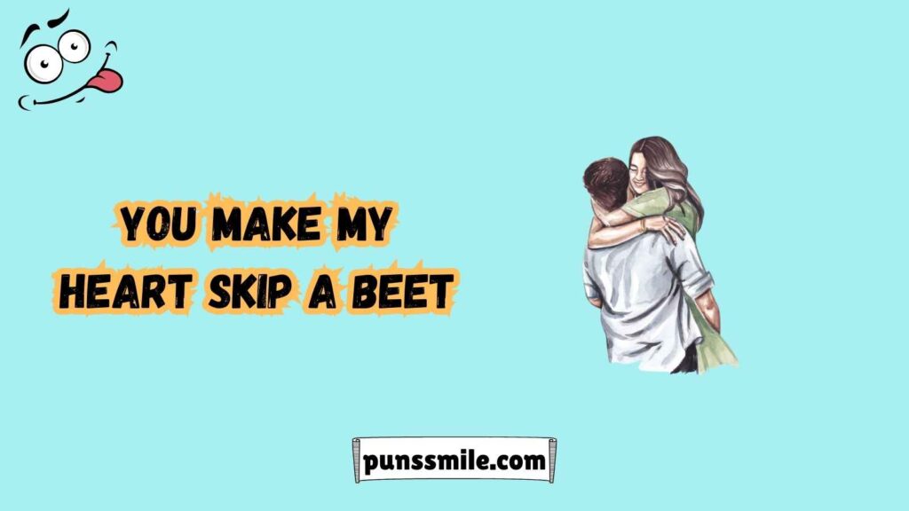Love Puns That Will Make Your Heart Flutter 