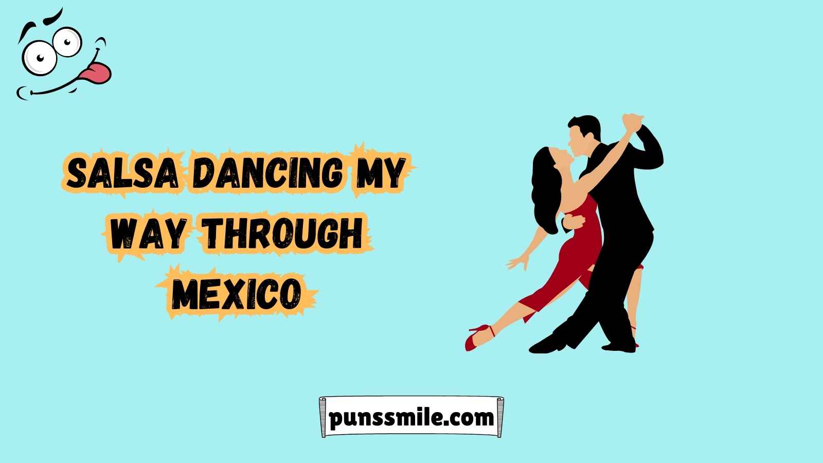 Mexico Puns