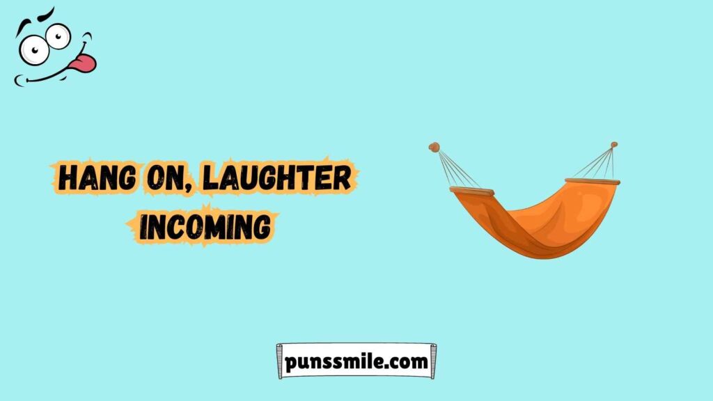 More Hammock Puns to Enjoy