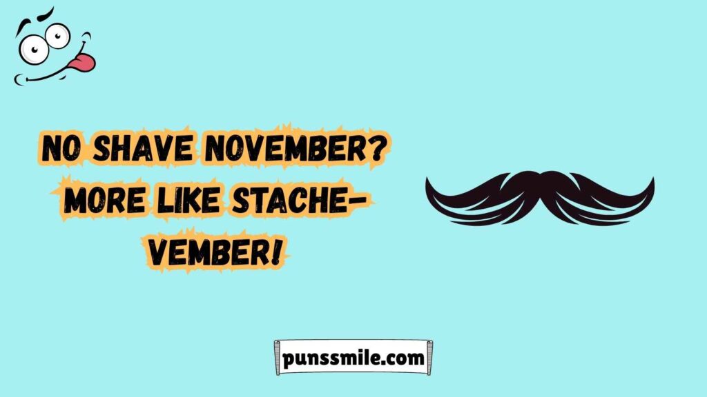Mustache Puns & Jokes That Are Hilarious