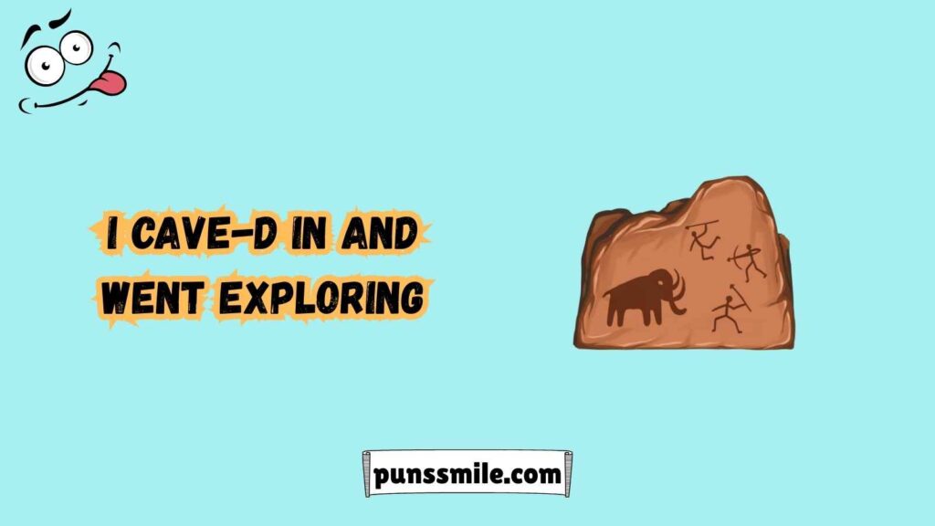 Puns for Cave Explorers