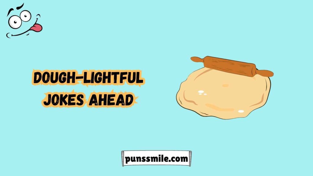 Puns for the Baker in You