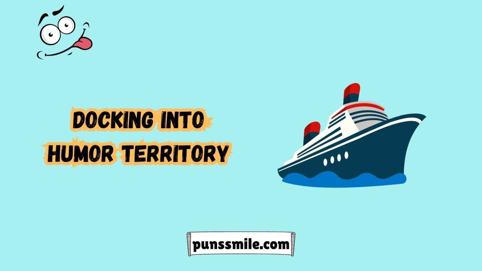 170+ Ship Puns That Will Make You Seas the Day! (2026)🌊 - punssmile.com