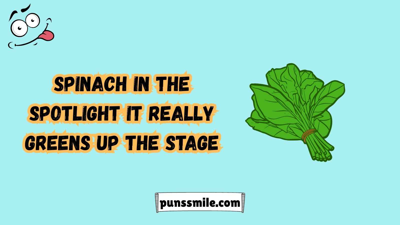 Spinach Puns