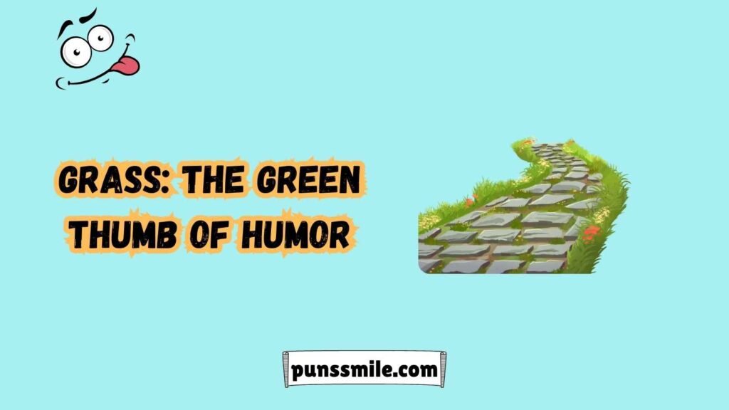 Top Grass Puns for Lawn Lovers