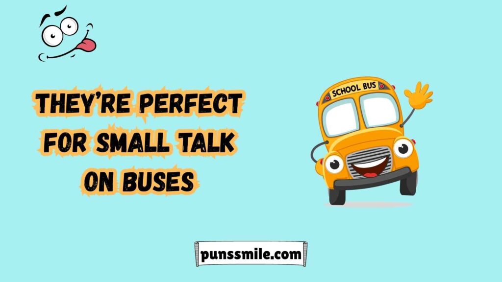 Why Bus Puns Are the Ticket to Humor