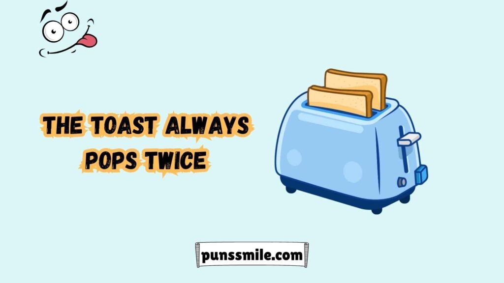 Crusty Classics: Timeless Toast Puns