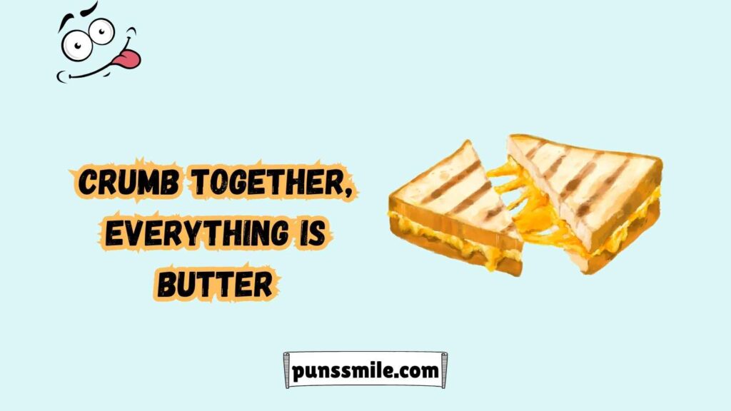 Toast Puns That Are a Real Breadwinner