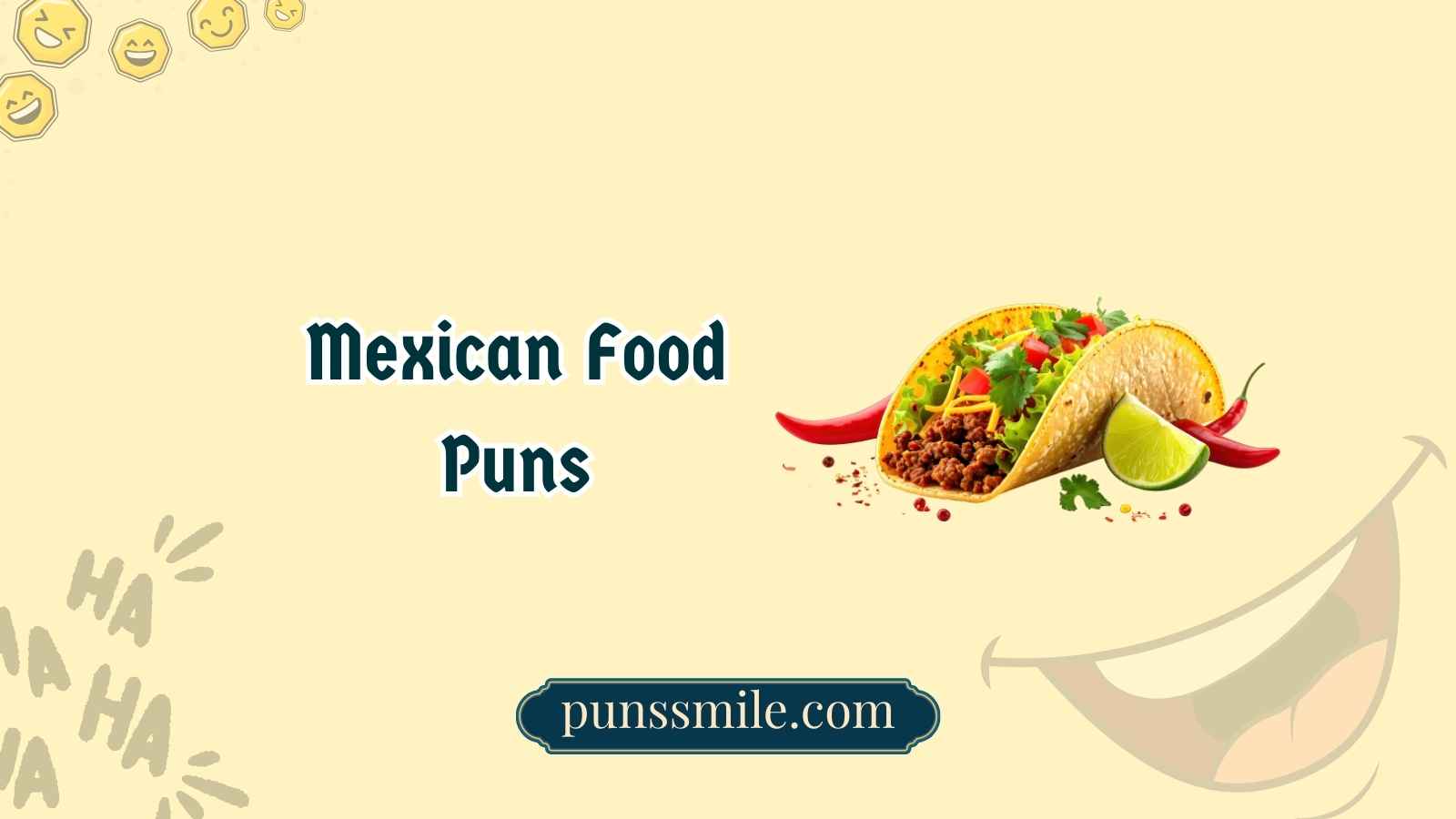Mexican Food Puns