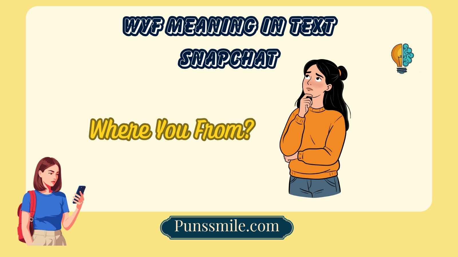 wyf meaning in text snapchat