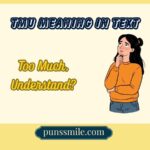 tmu meaning in text