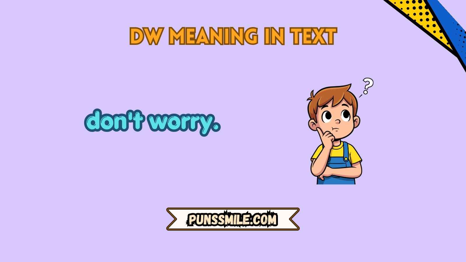 dw meaning in text