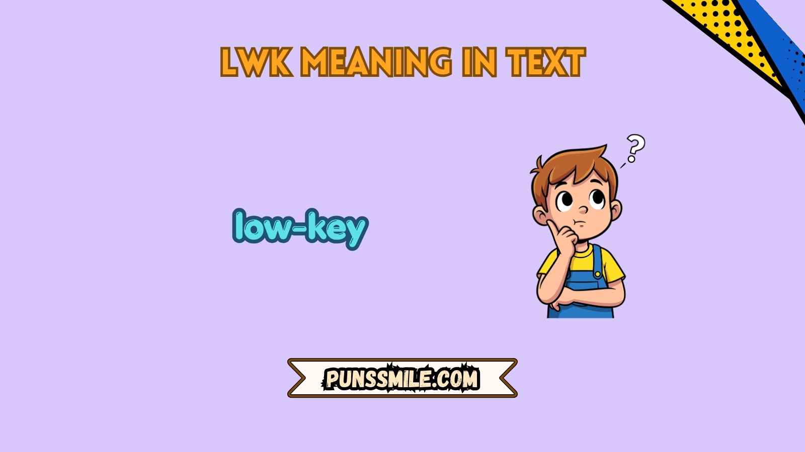 lwk meaning in text