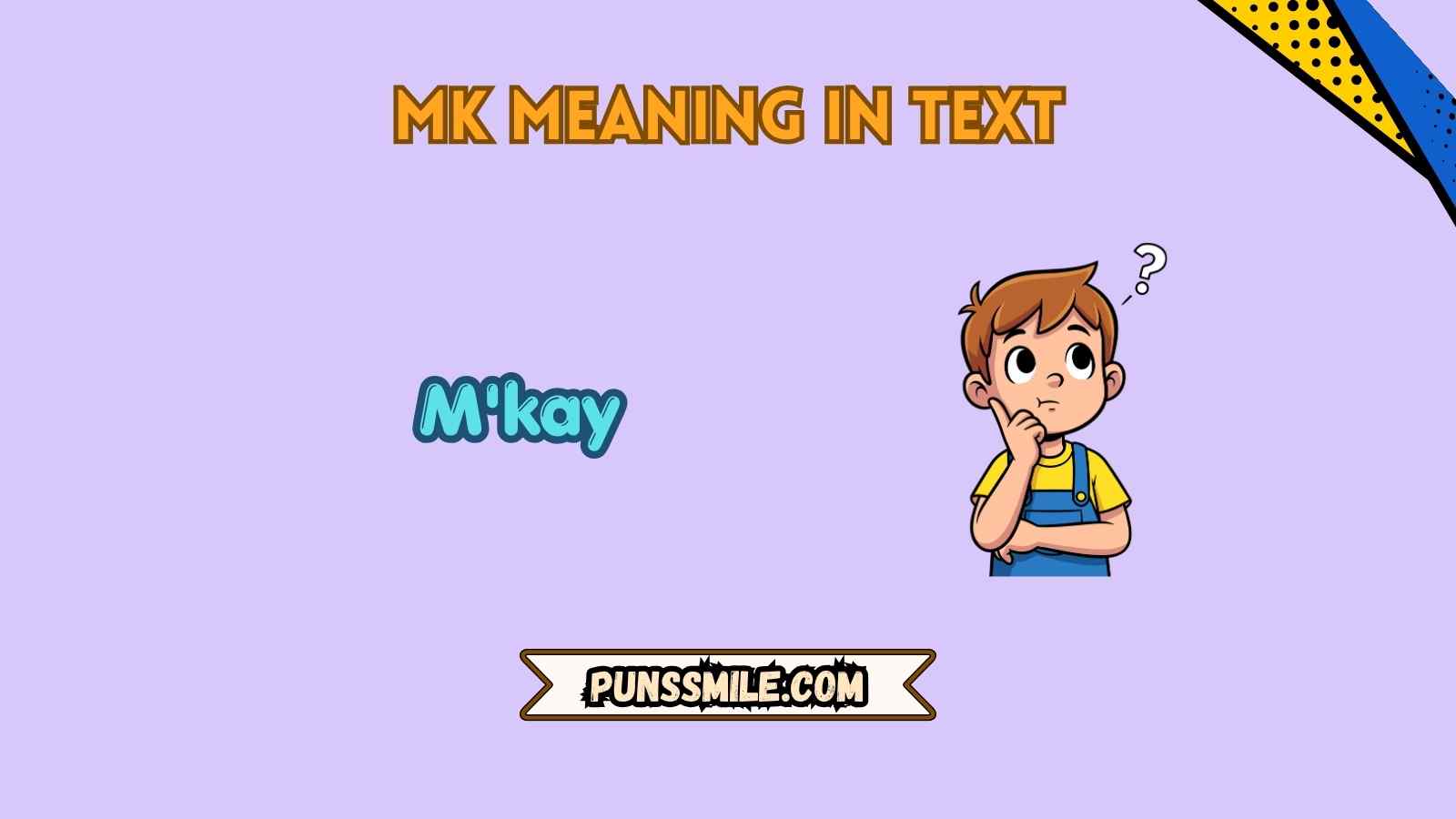 mk meaning in text