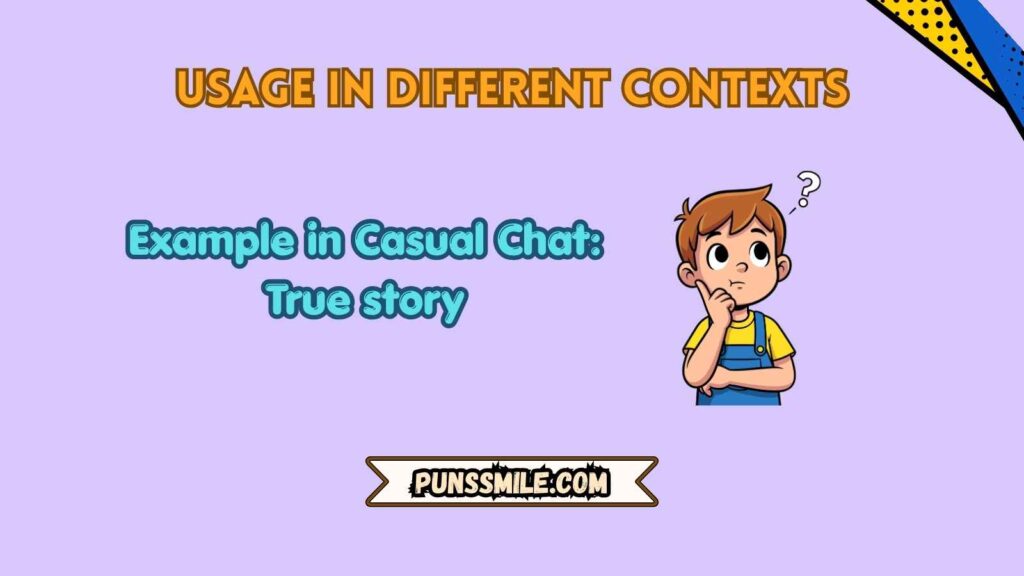 Usage in Different Contexts