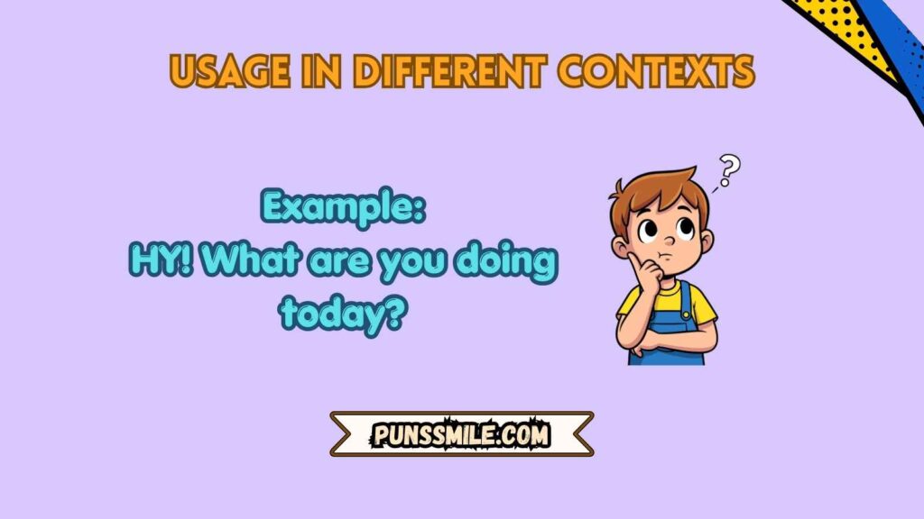 Usage in Different Contexts