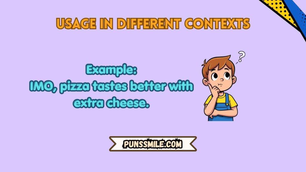Usage in Different Contexts