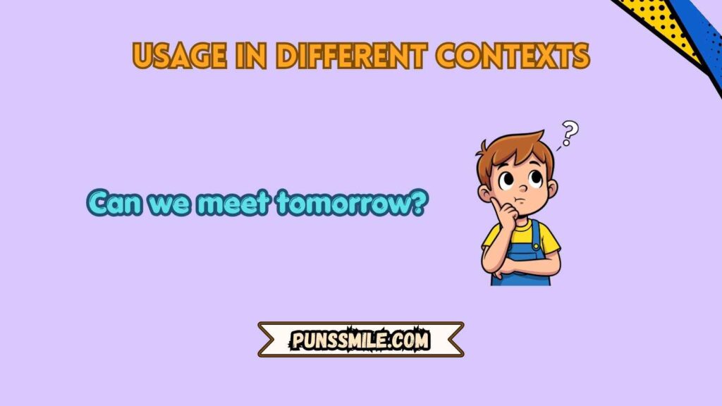 Usage in Different Contexts