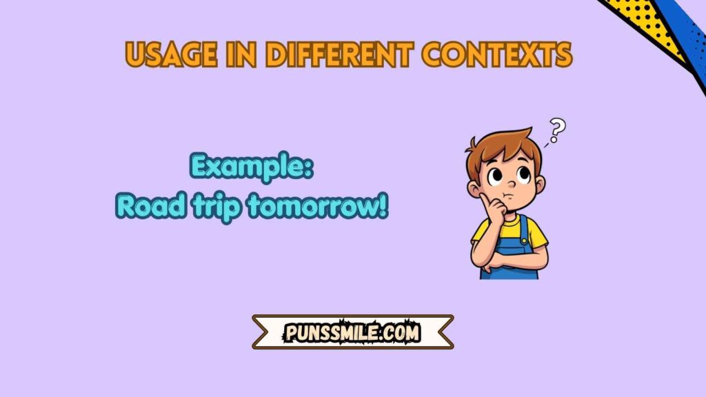 Usage in Different Contexts