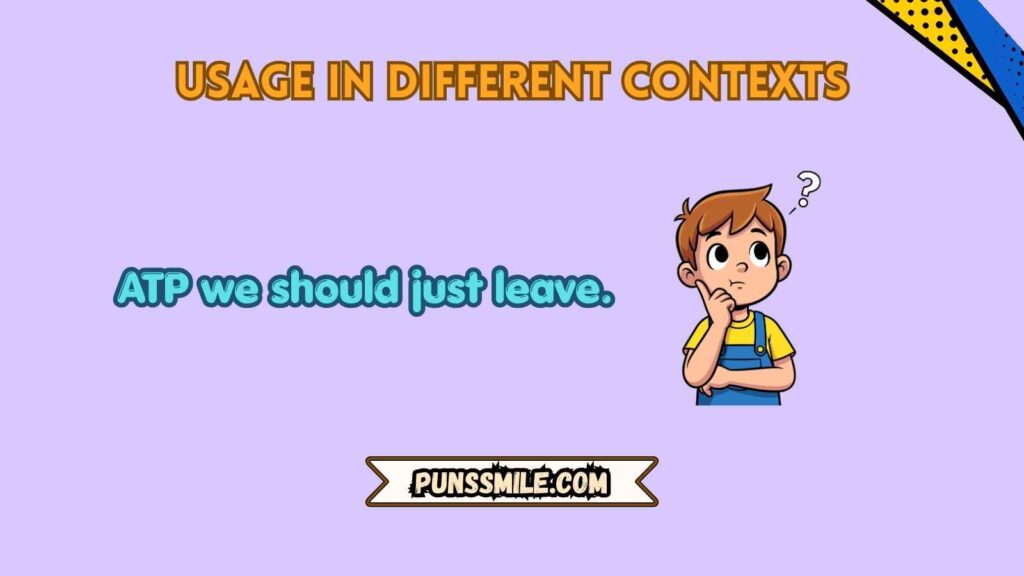 Usage in Different Contexts