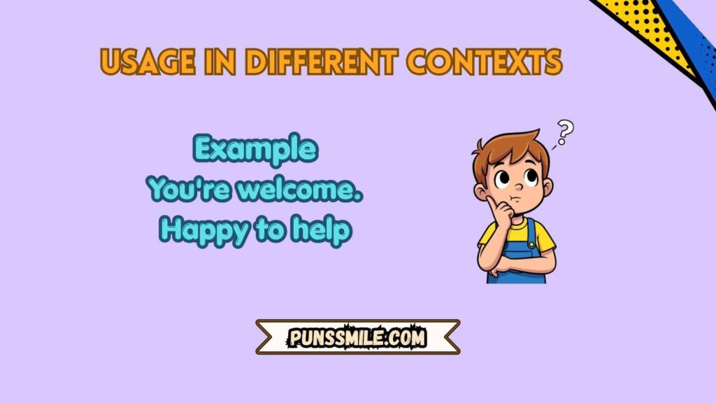 Usage in Different Contexts