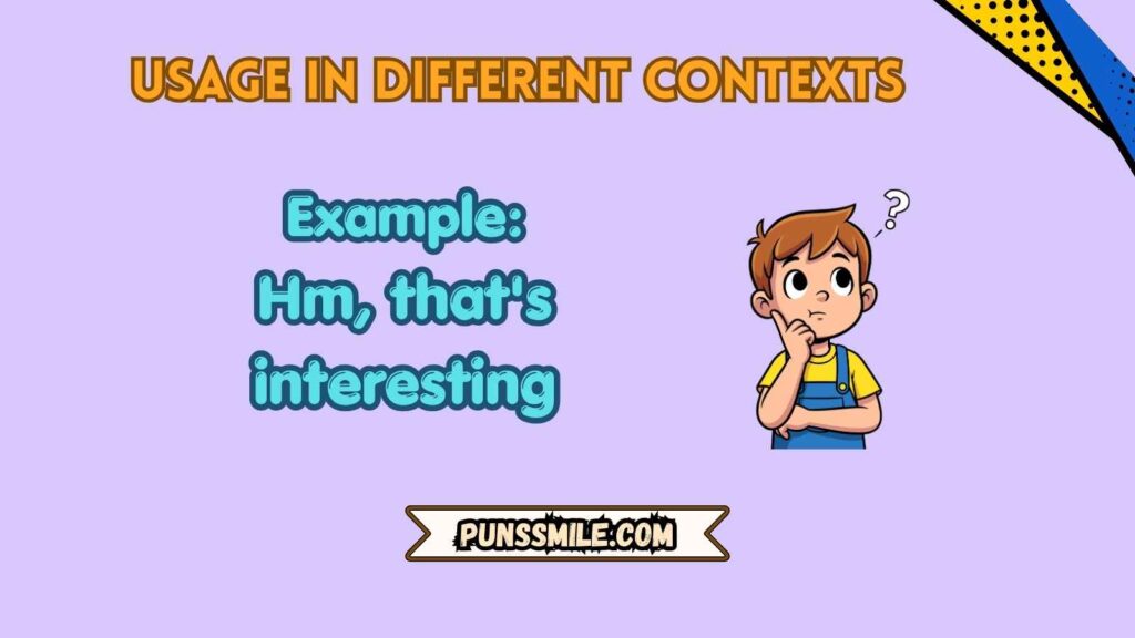 Usage in Different Contexts