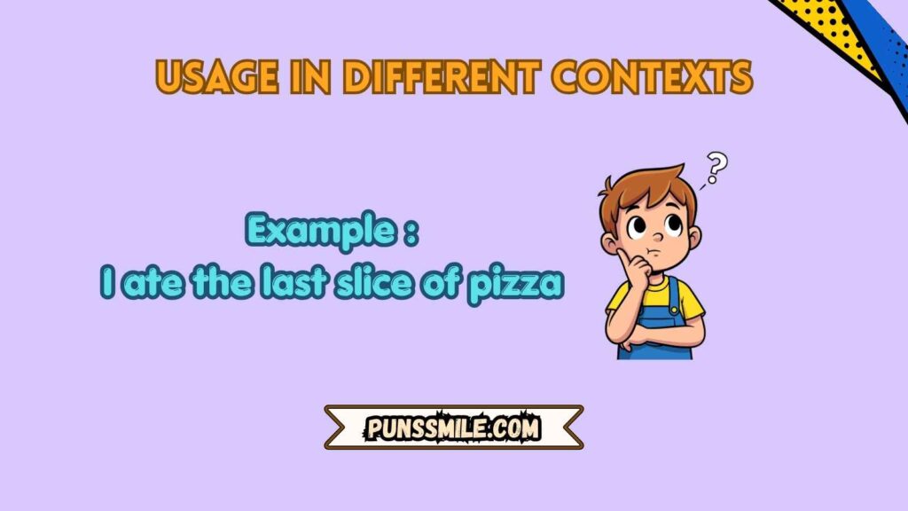 Usage in Different Contexts