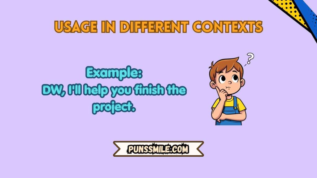 Usage in Different Contexts
