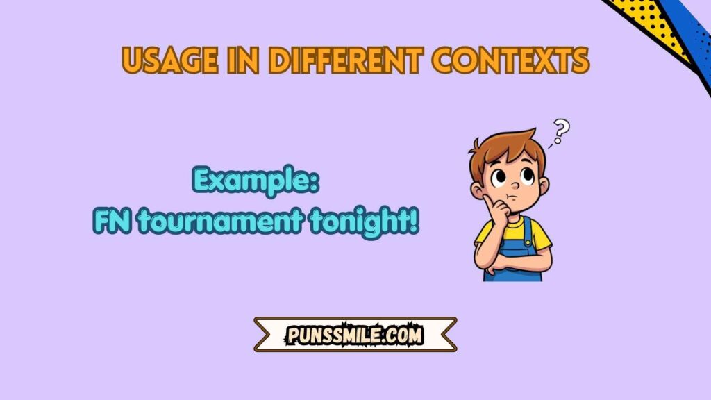 Usage in Different Contexts