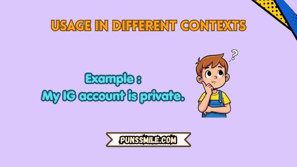 Usage in Different Contexts