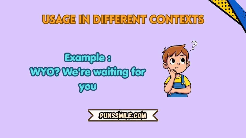 Usage in Different Contexts