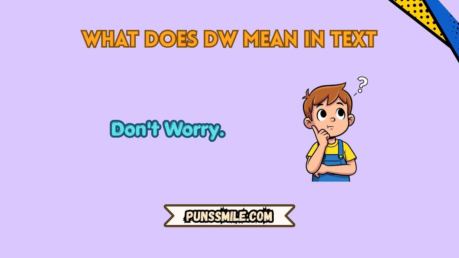 what does dw mean in text