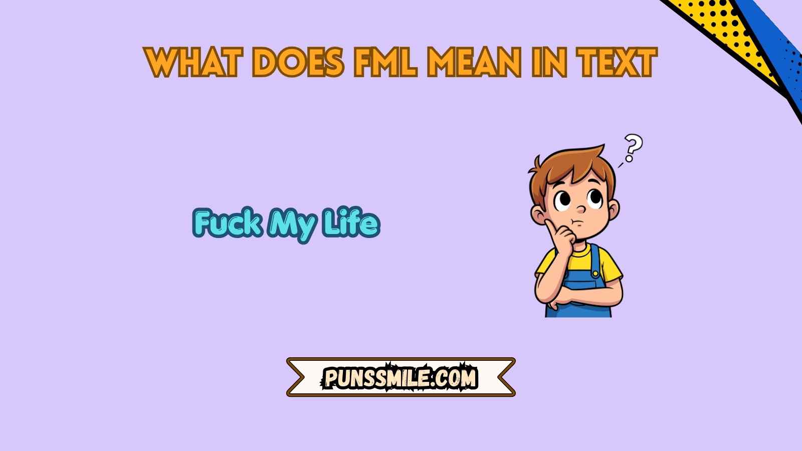 what does fml mean in text