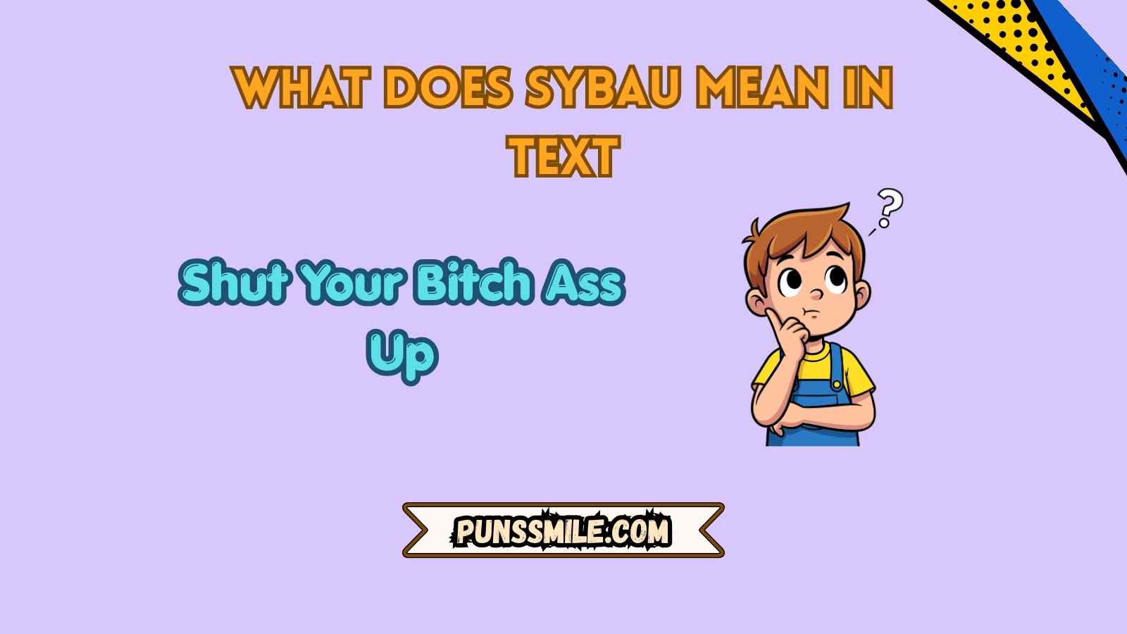 what does sybau mean in text