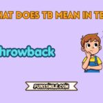 What Does TB Mean in Text