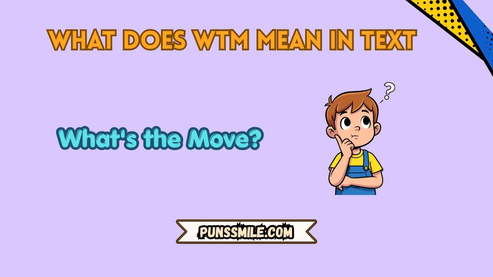 what does wtm mean in text
