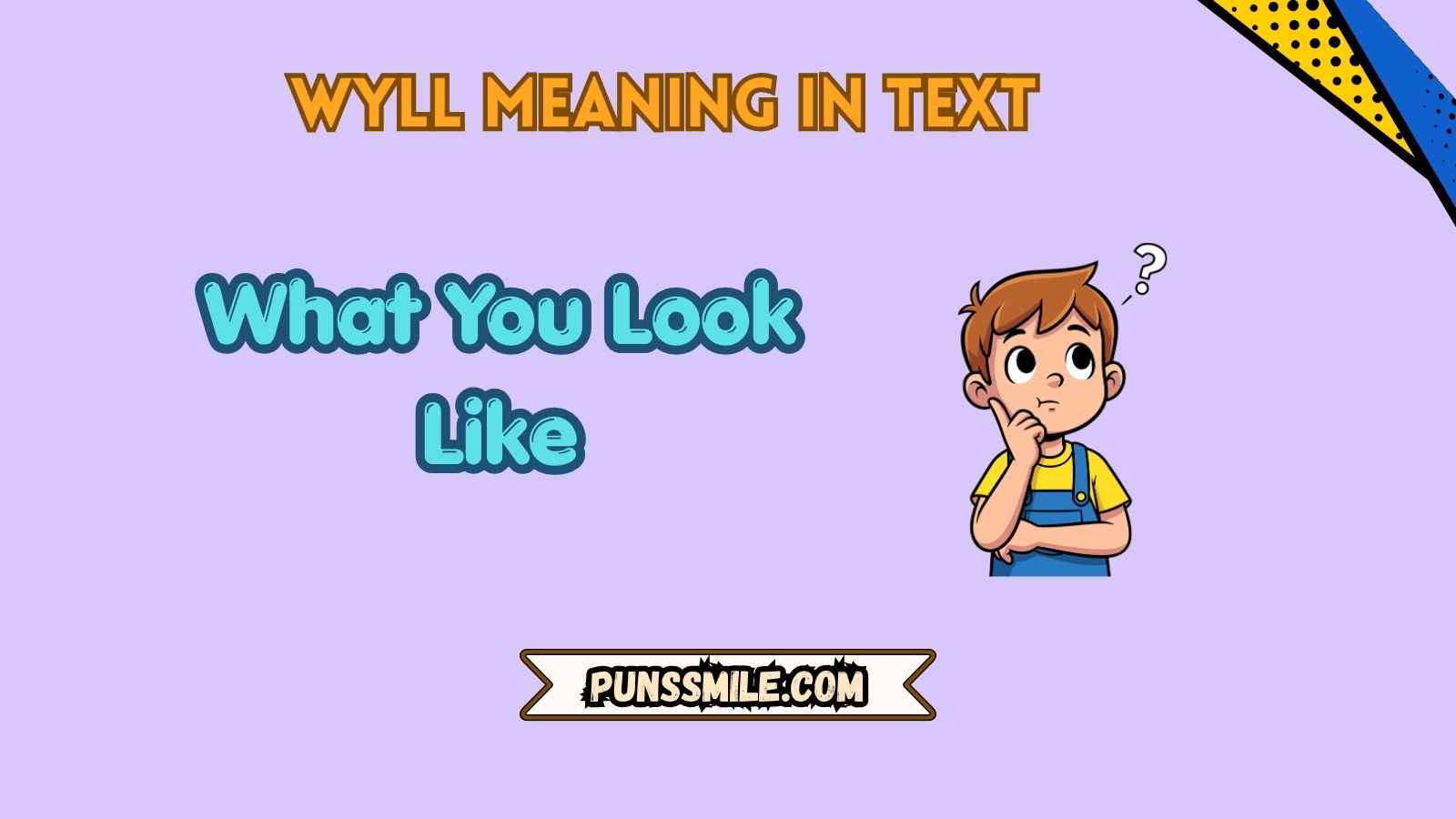 wyll meaning in text