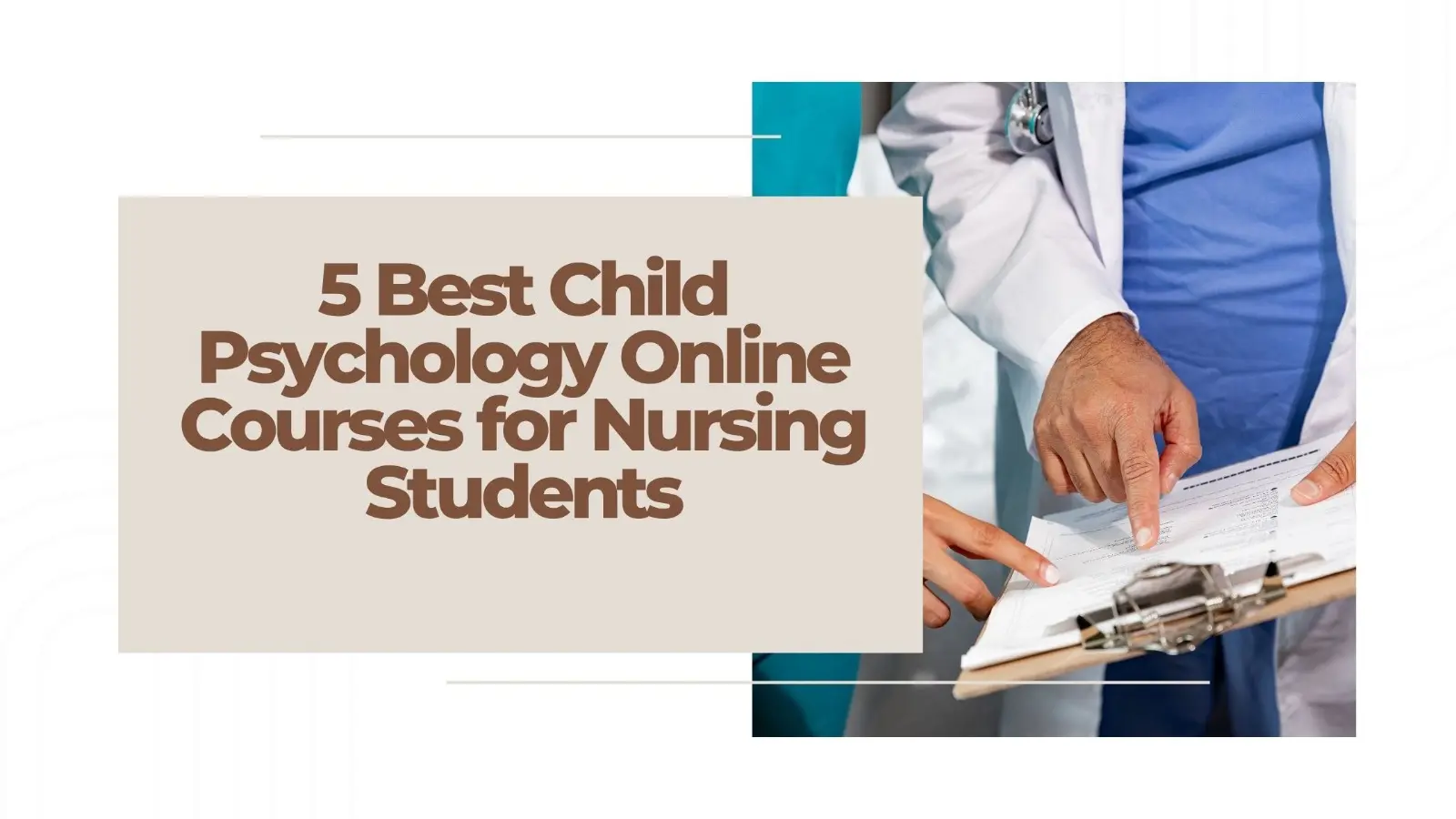 5 Best Child Psychology Online Courses for Nursing Students